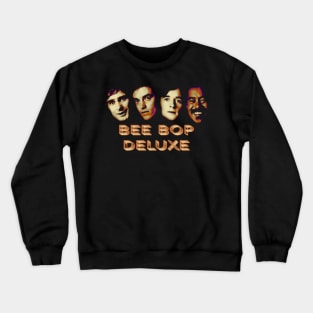 Bee Bop Deluxe Crewneck Sweatshirt